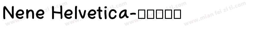 Nene Helvetica字体转换